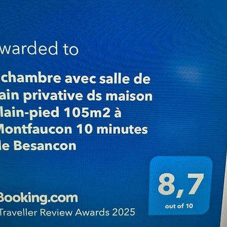 1 Chambre Avec Salle De Bain Privative Ds Maison Plain-Pied 105M2 A Montfaucon 10 Minutes De Besancon Zewnętrze zdjęcie